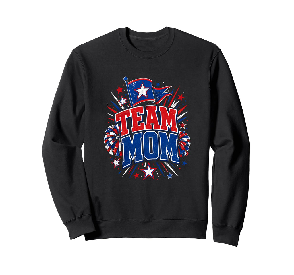 Team Mom Patriotic Mom Sports Sweatshirt - Custom Art Print for Adults - T-Shirt, Sweatshirt, Hoodie