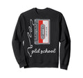 Oldschool Cassette Tape 80S 90S Sweatshirt - Custom Art Print Men Women - T-Shirt, Sweatshirt, Hoodie