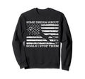Some Dream About Goals I Stop Them Sweatshirt - Streetwear Style Unisex - T-Shirt, Sweatshirt, Hoodie