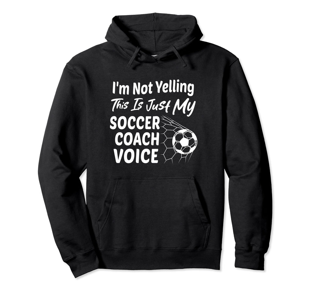 Im Not Yelling This Is Just My Hoodie - Aesthetic Graphic for Adults - T-Shirt, Sweatshirt, Hoodie
