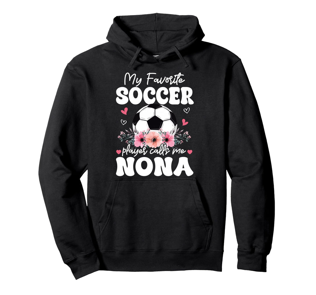 My Favorite Soccer Player Calls Me Hoodie - Minimalist Print for Adults - T-Shirt, Sweatshirt, Hoodie
