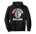 Busy Raising Ballers Funny Football Hoodie - Trendy Graphic Unisex - T-Shirt, Sweatshirt, Hoodie