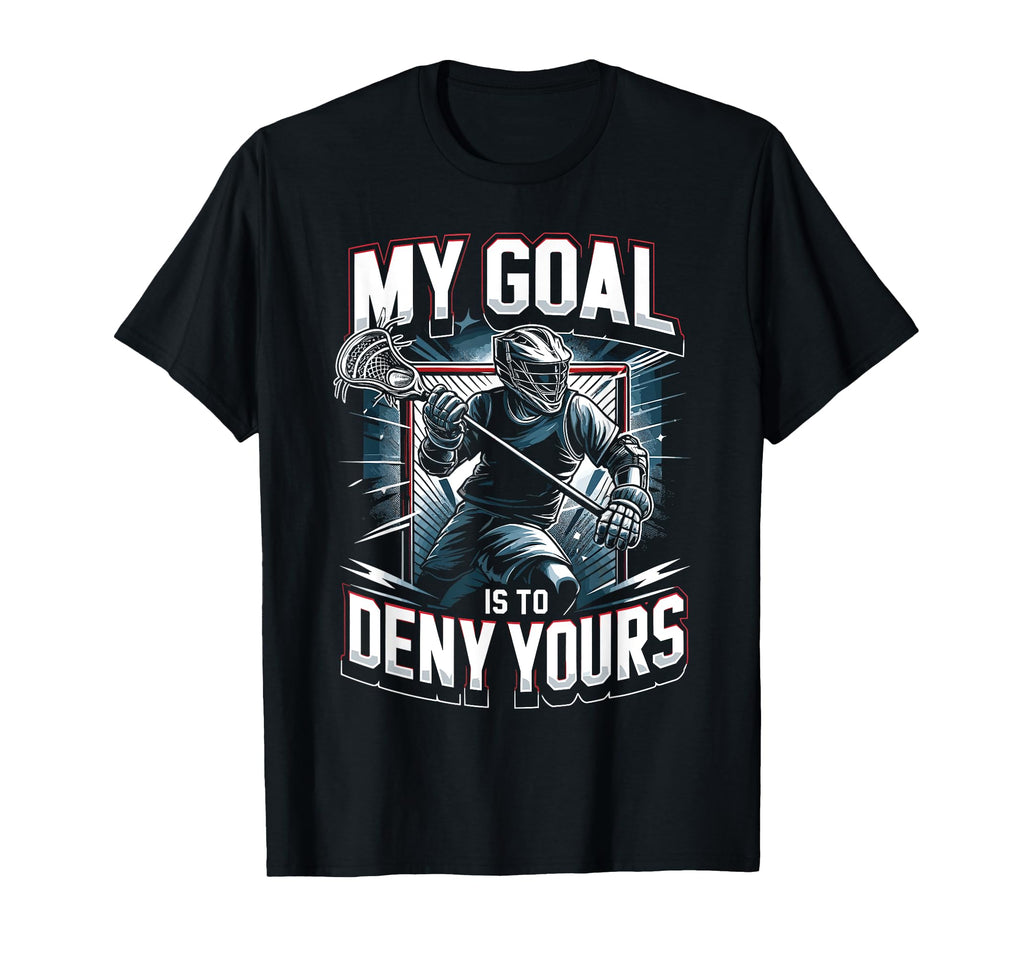 Funny Lacrosse Goalie Goalkeeper T-Shirt - Aesthetic Graphic Unisex - T-Shirt, Sweatshirt, Hoodie