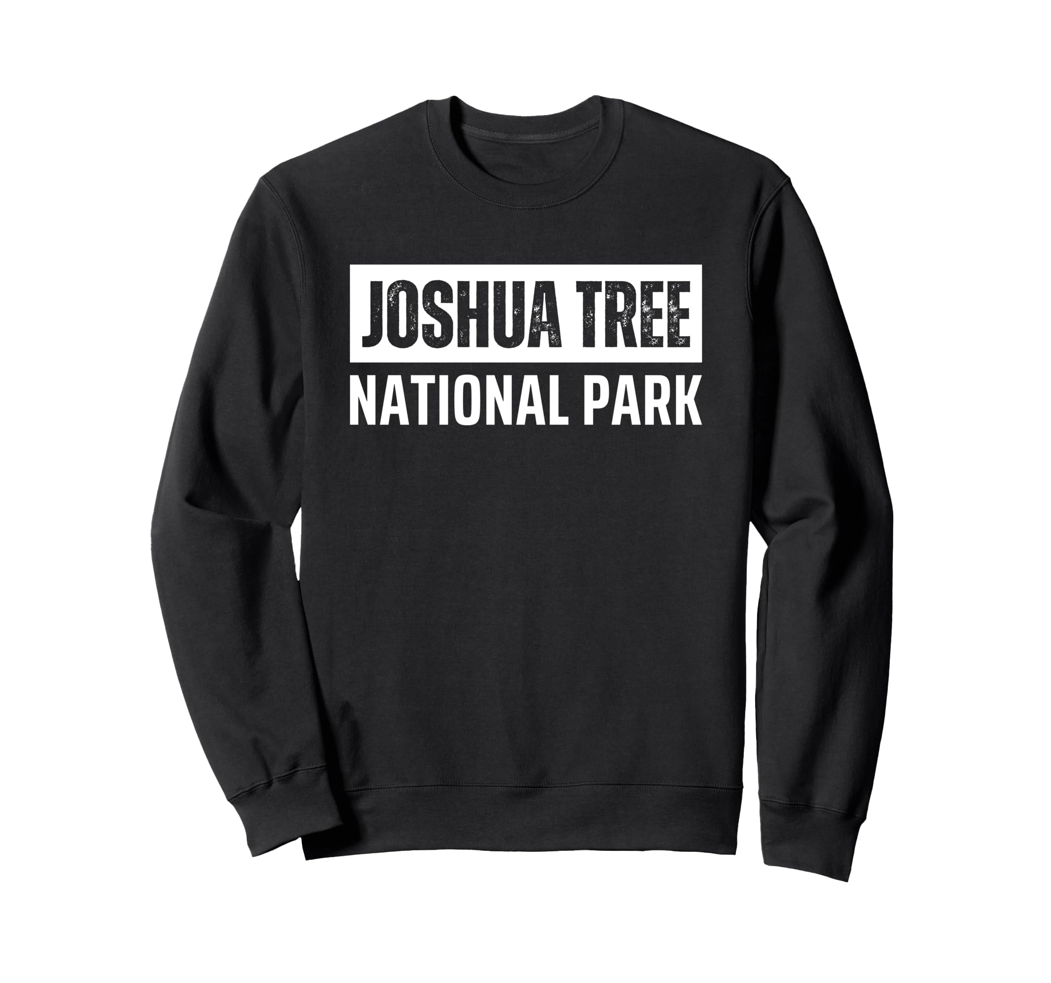 Joshua Tree National Park California Sweatshirt - Streetwear Style Unisex - T-Shirt, Sweatshirt, Hoodie