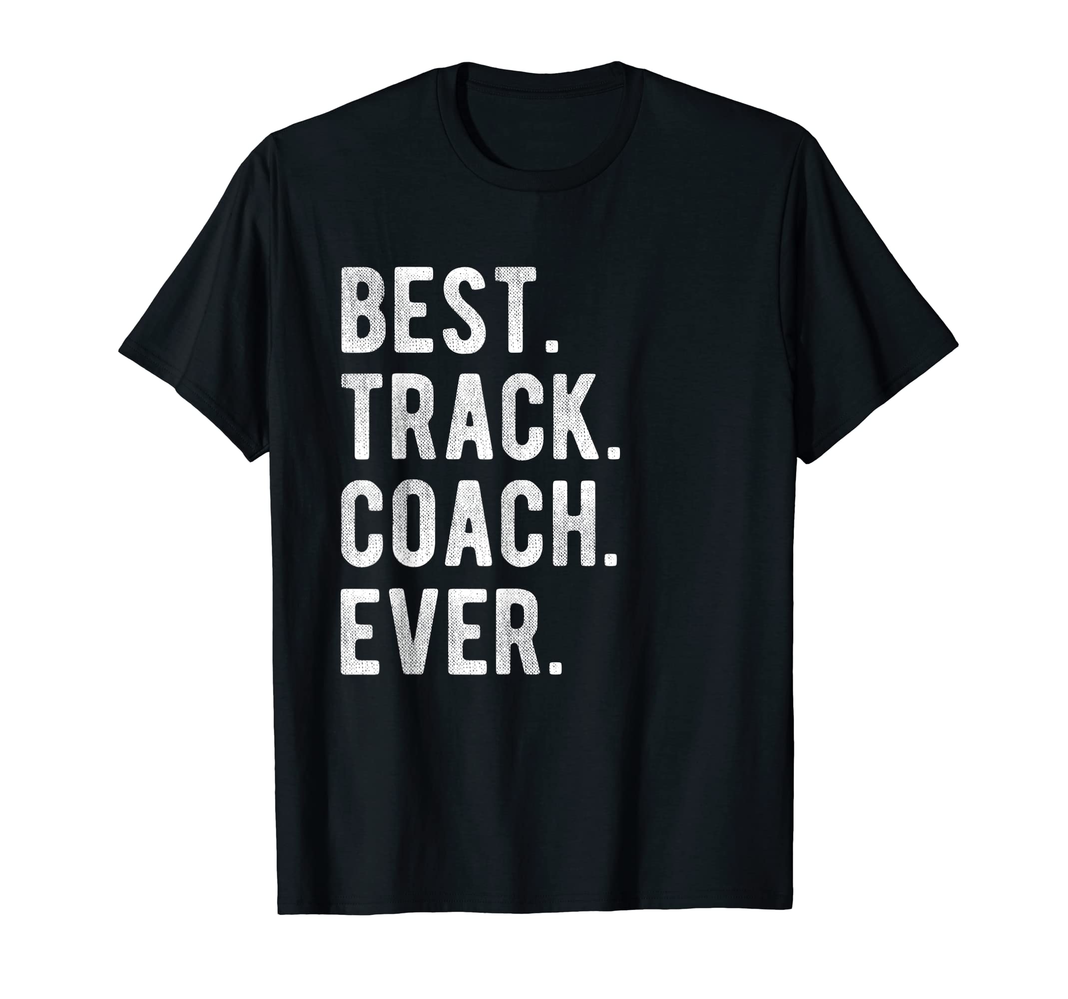 Best Track Coach Ever Funny Sports T-Shirt - Custom Art Print for Adults - T-Shirt, Sweatshirt, Hoodie