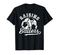 Raising Ballers Soccer Dad Soccer T-Shirt - Fun Novelty Design Men Women - T-Shirt, Sweatshirt, Hoodie