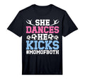 Mens She Dances He Kicks Mom Both Dance T-Shirt - Unique Graphic Men Women - T-Shirt, Sweatshirt, Hoodie