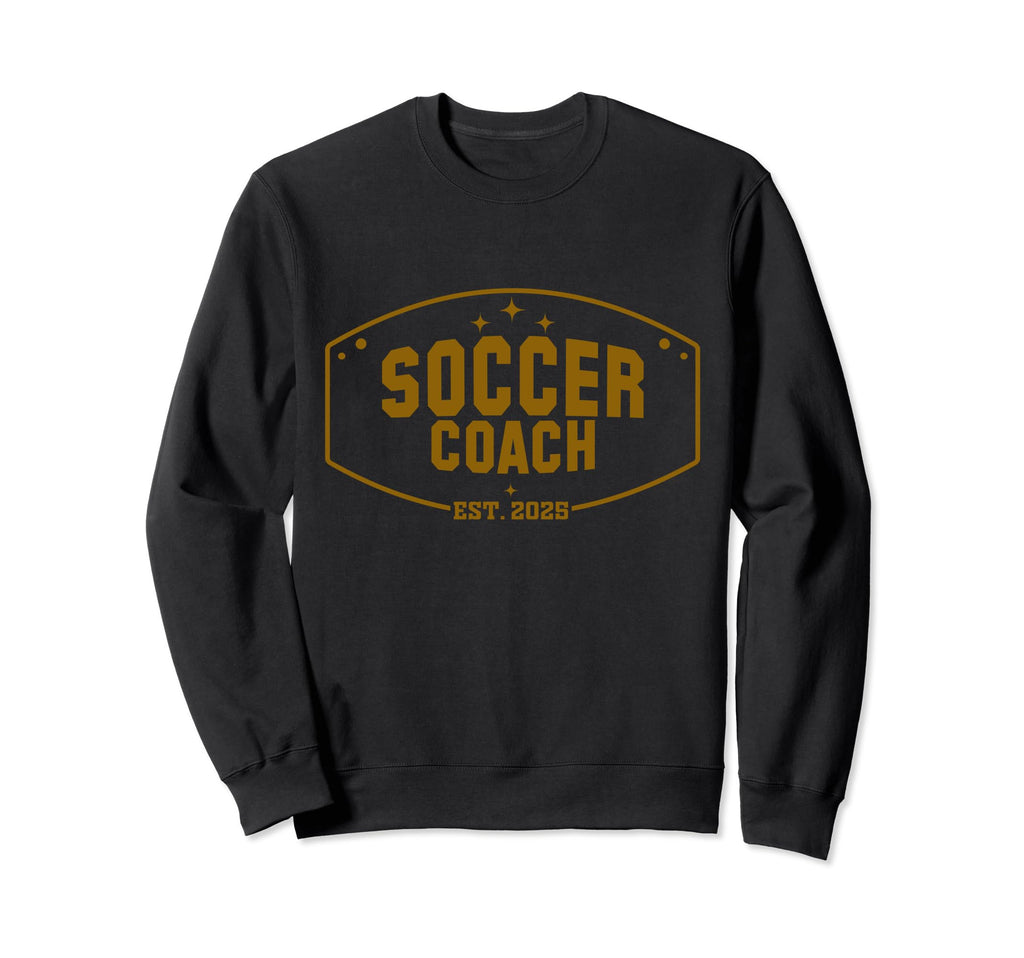 Soccer Coach Est 2025 New Soccer Sweatshirt - Custom Art Print Unisex - T-Shirt, Sweatshirt, Hoodie
