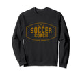 Soccer Coach Est 2025 New Soccer Sweatshirt - Custom Art Print Unisex - T-Shirt, Sweatshirt, Hoodie