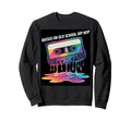 90S Hip Hop Cassette Music Old School Sweatshirt - Minimalist Print Unisex - T-Shirt, Sweatshirt, Hoodie