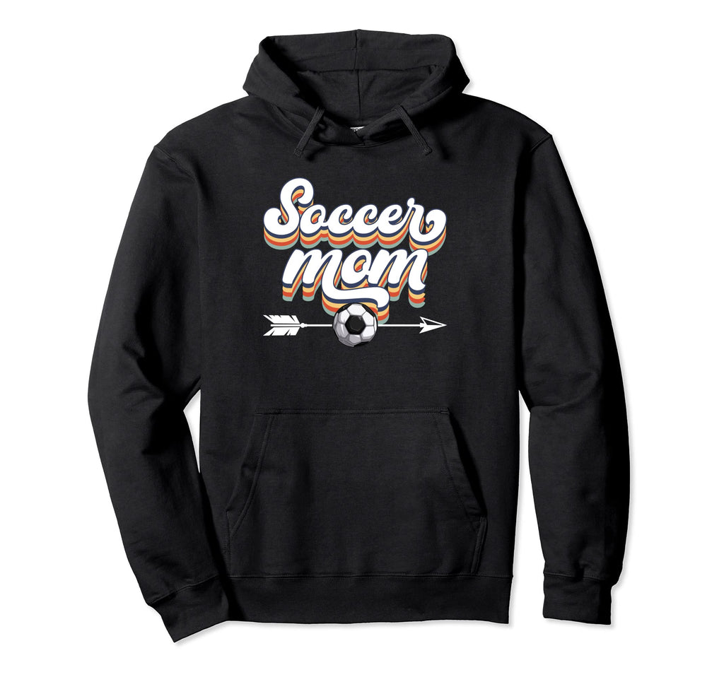 Soccer Mom Sport Soccer Mommy Mothers Hoodie - Streetwear Style for Adults - T-Shirt, Sweatshirt, Hoodie