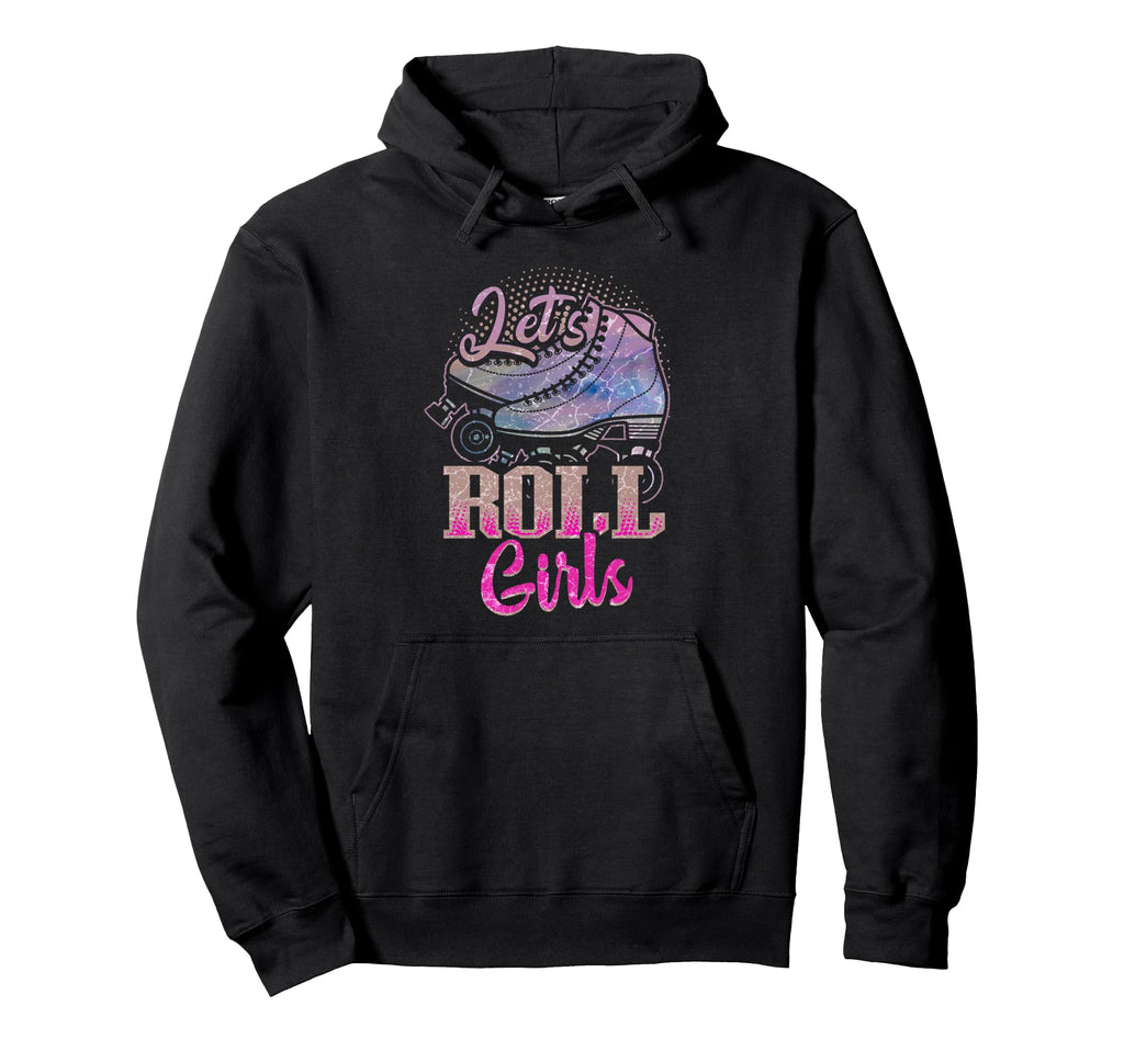 Lets Roll Who Loves Roller Skating Hoodie - Aesthetic Graphic Men Women - T-Shirt, Sweatshirt, Hoodie