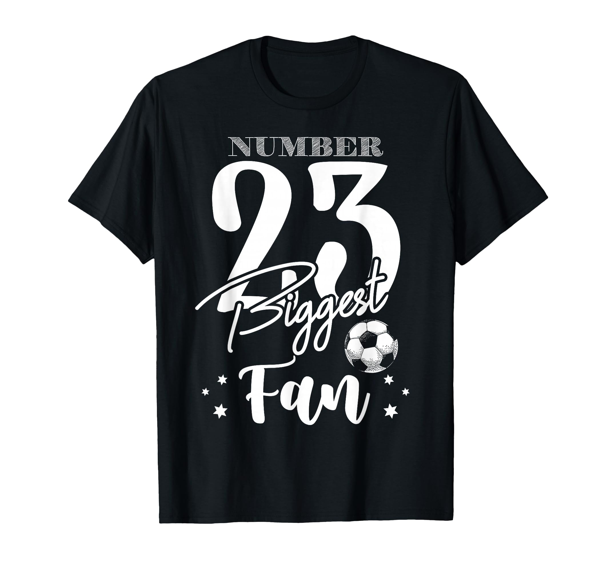 Number 23 Biggest Fan Soccer Player T-Shirt - Minimalist Print for Adults - T-Shirt, Sweatshirt, Hoodie