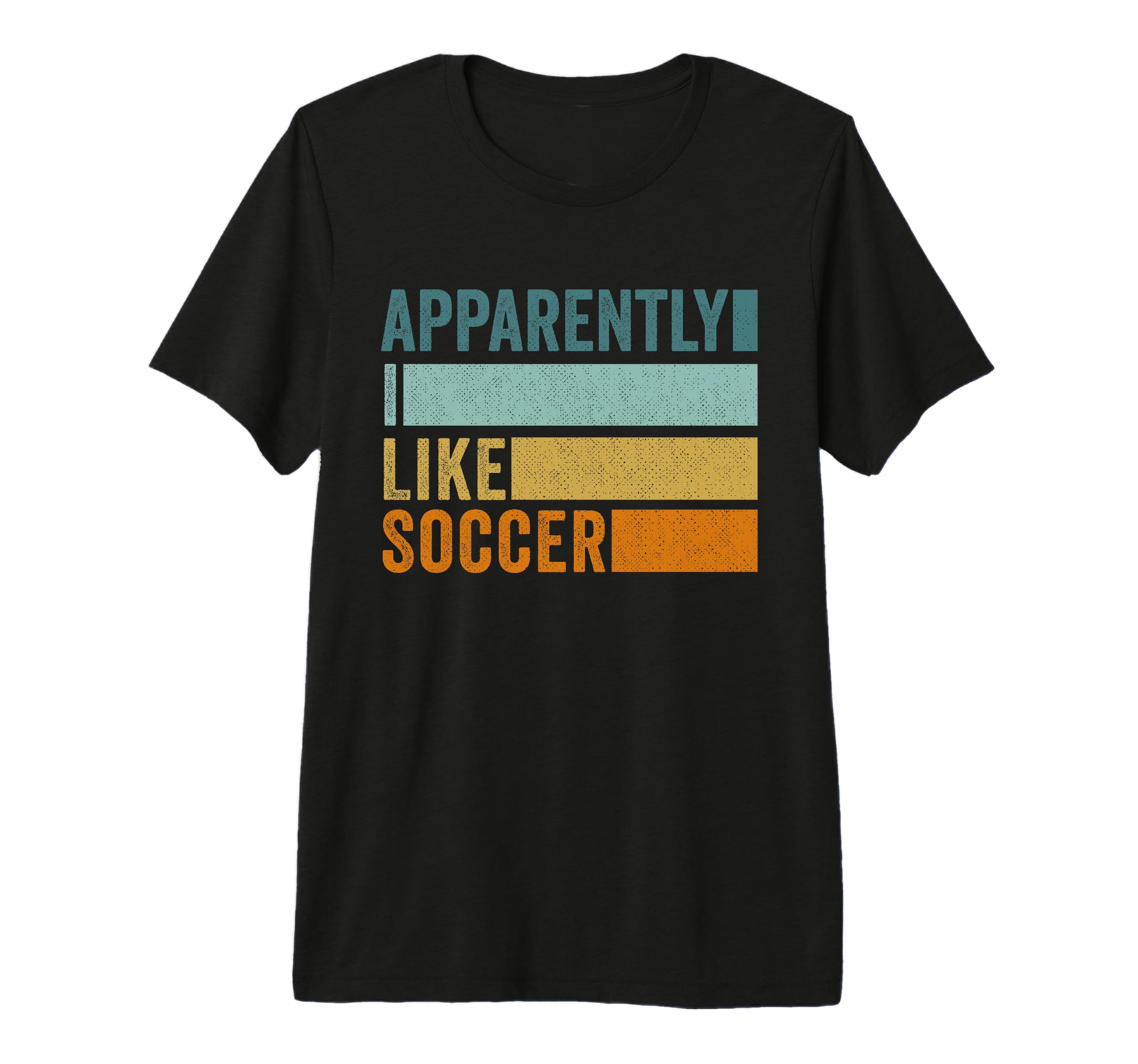 Apparently I Like Soccer Soccer Season T-Shirt - Graphic Print for Adults - T-Shirt, Sweatshirt, Hoodie