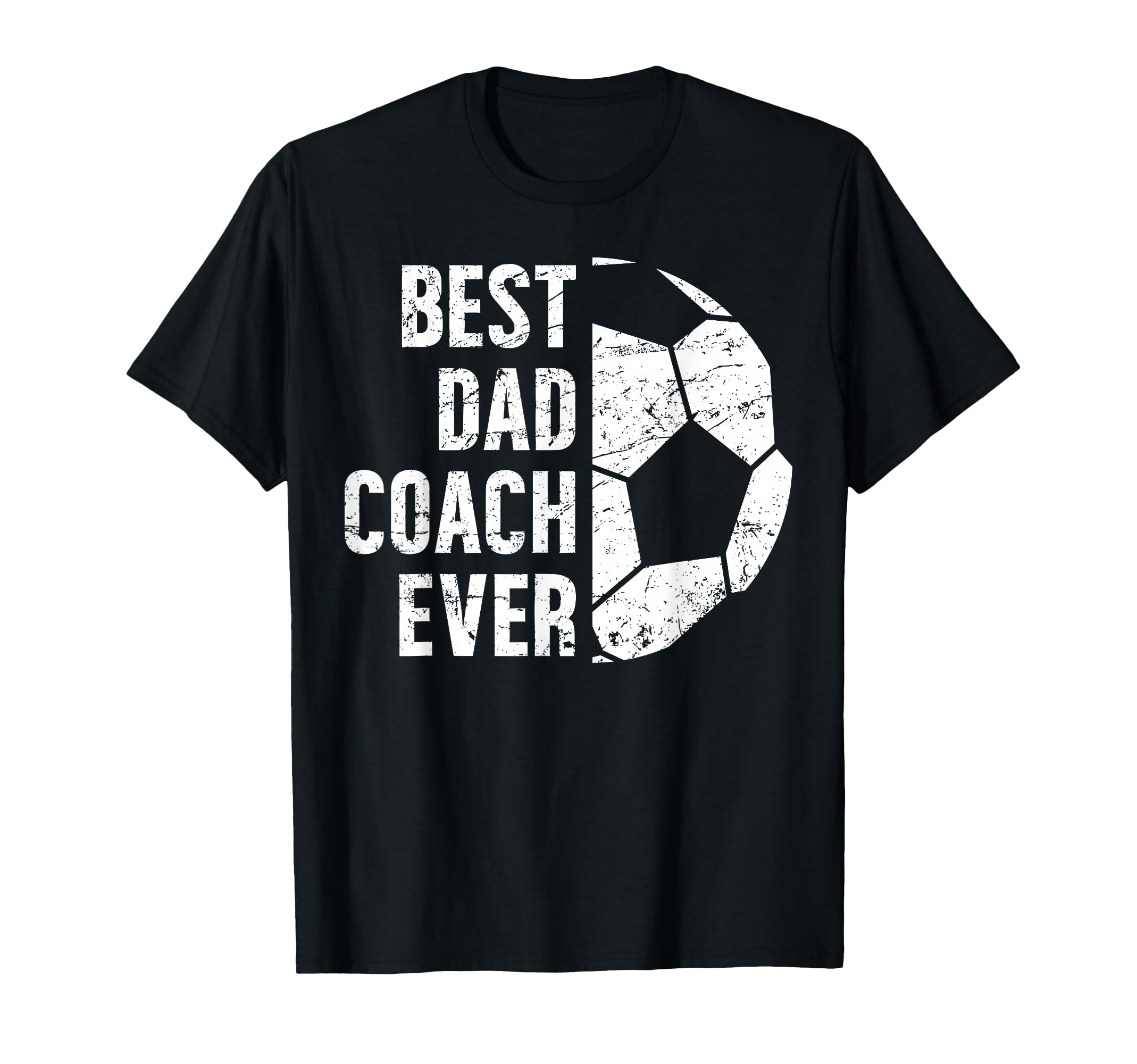 Best Dad Coach Ever Soccer Dad Soccer T-Shirt - Graphic Print for Adults - T-Shirt, Sweatshirt, Hoodie