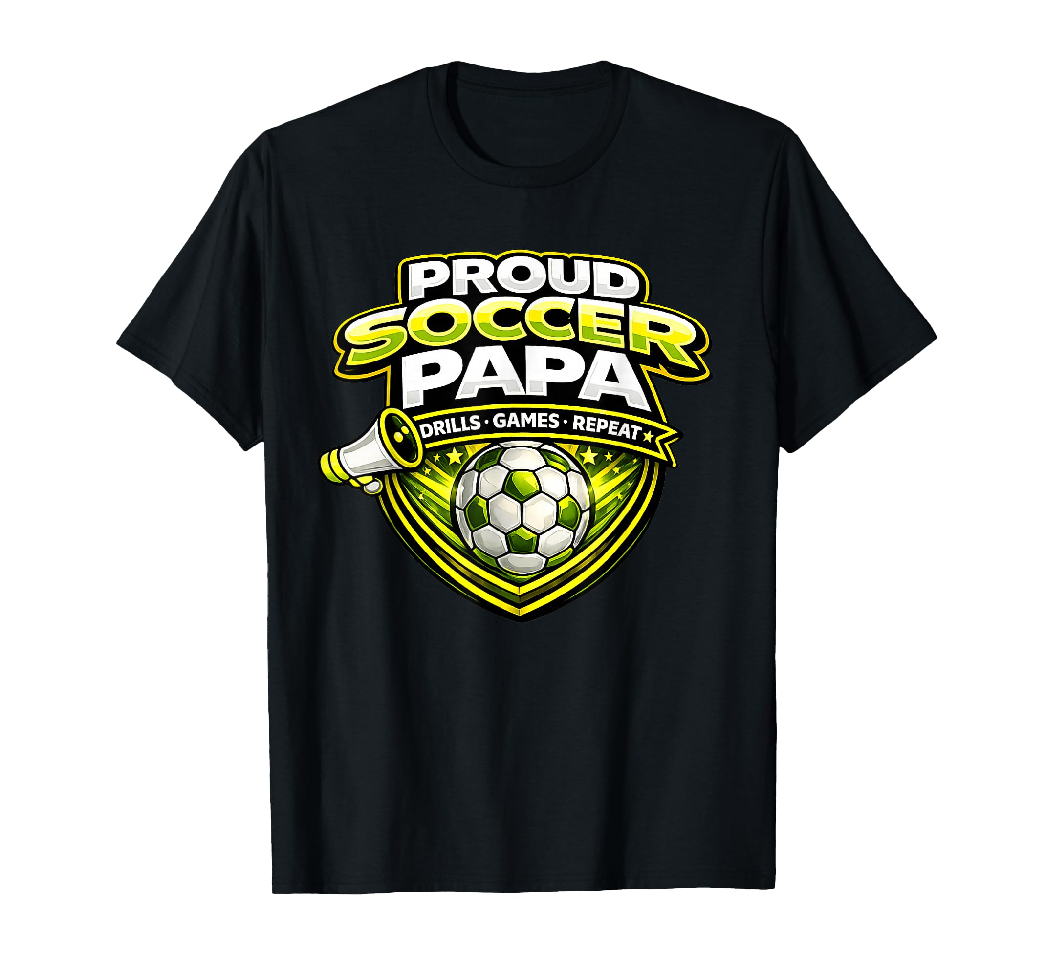 Proud Soccer Papa Funny Drills T-Shirt - Fun Novelty Design for Adults - T-Shirt, Sweatshirt, Hoodie