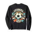 Soccer Papa Family Matching Dad Sweatshirt - Aesthetic Graphic for Adults - T-Shirt, Sweatshirt, Hoodie