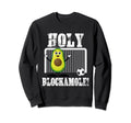 Holy Blockamole Soccer Funny Sweatshirt - Fun Novelty Design for Adults - T-Shirt, Sweatshirt, Hoodie