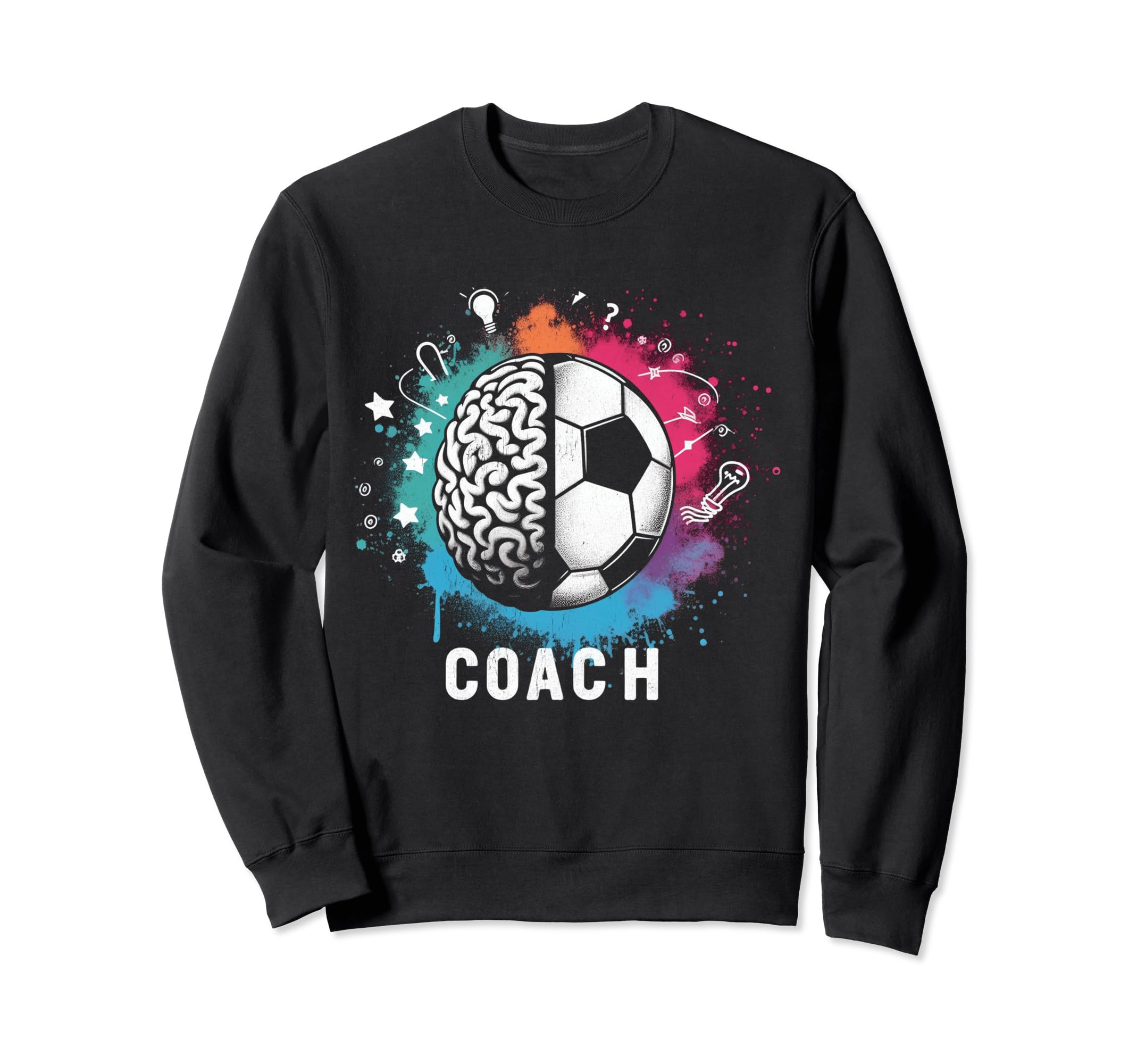 Soccer Coach Training Coaching Sweatshirt - Fun Novelty Design Men Women - T-Shirt, Sweatshirt, Hoodie