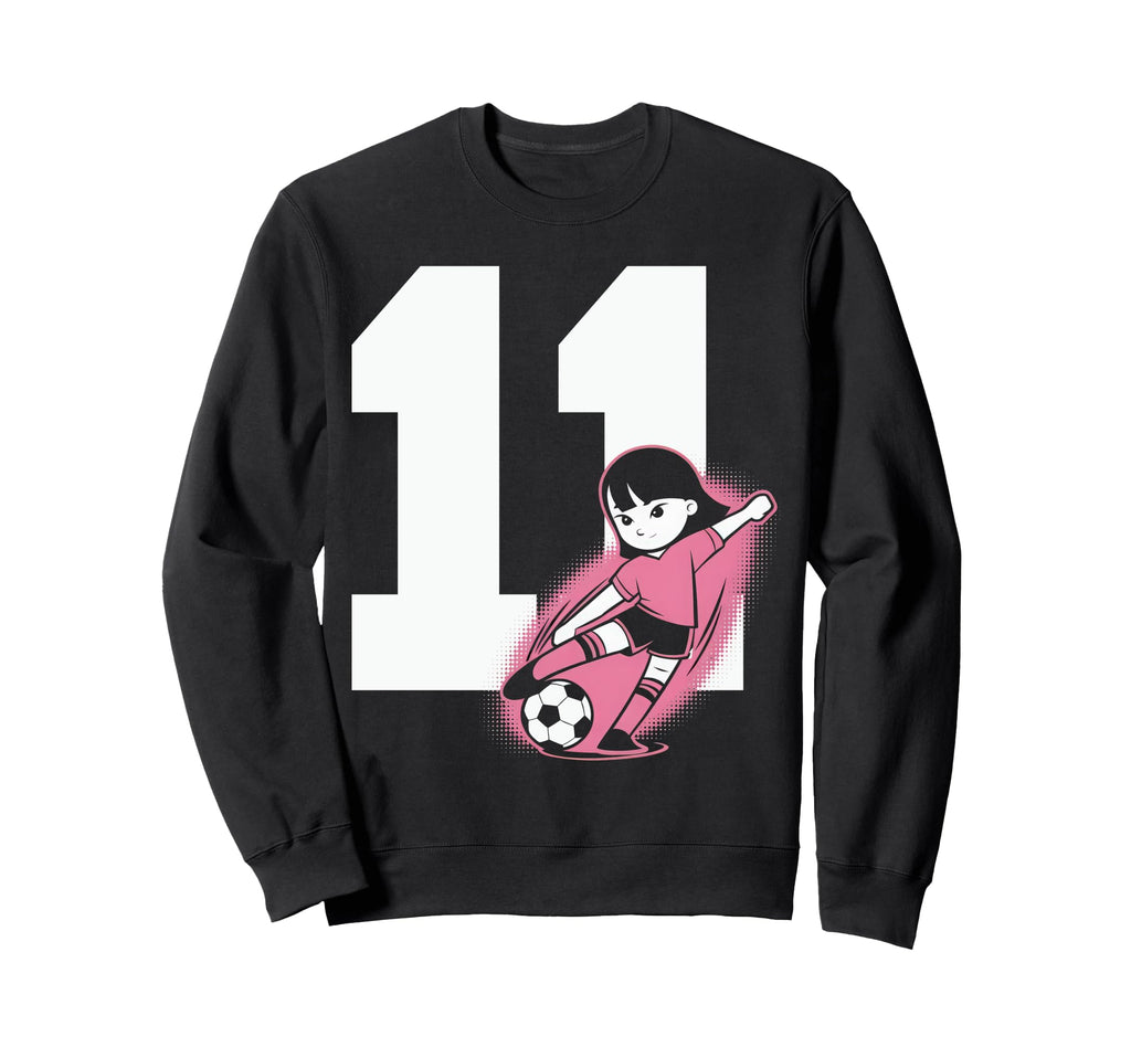 11 Soccer Birthday Gift Soccer Fan Sweatshirt - Streetwear Style Unisex - T-Shirt, Sweatshirt, Hoodie