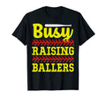 Busy Raising Ballers Softball Coach Mom T-Shirt - Aesthetic Graphic Unisex - T-Shirt, Sweatshirt, Hoodie