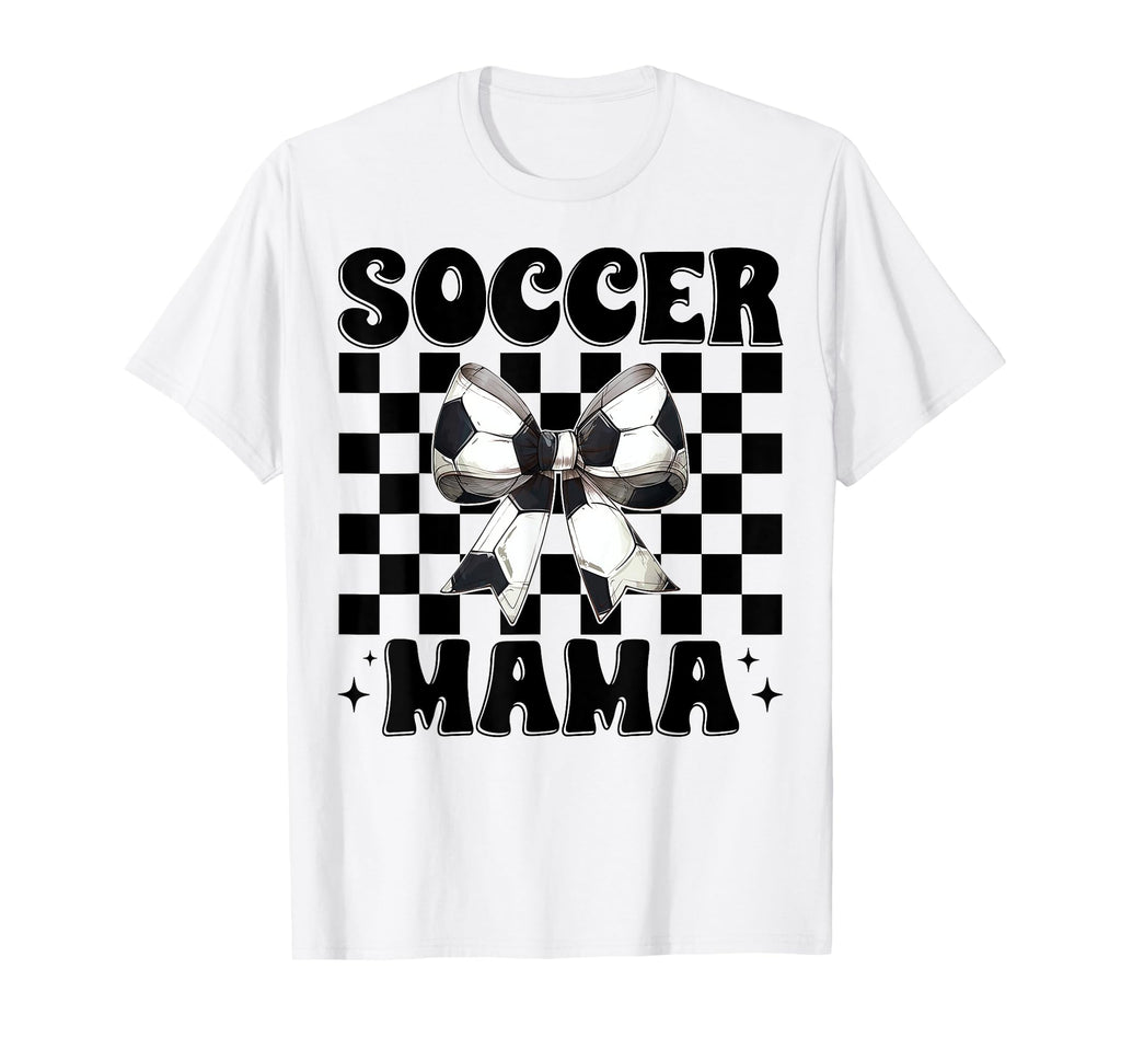 Soccer Mama Soccer Mom Mothers Day T-Shirt - Novelty Apparel for Adults - T-Shirt, Sweatshirt, Hoodie