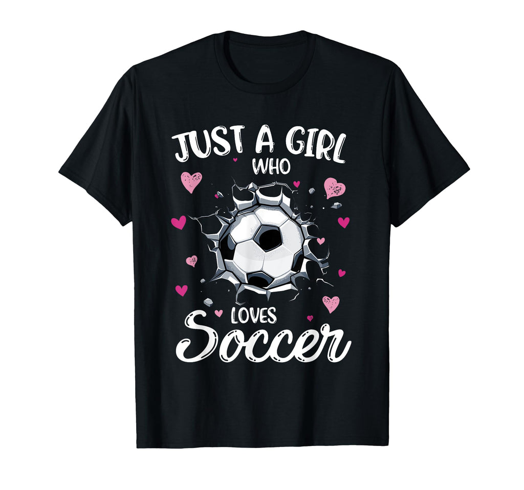 Just Who Loves Soccer Funny Soccer Player T-Shirt - Unique Graphic Unisex - T-Shirt, Sweatshirt, Hoodie