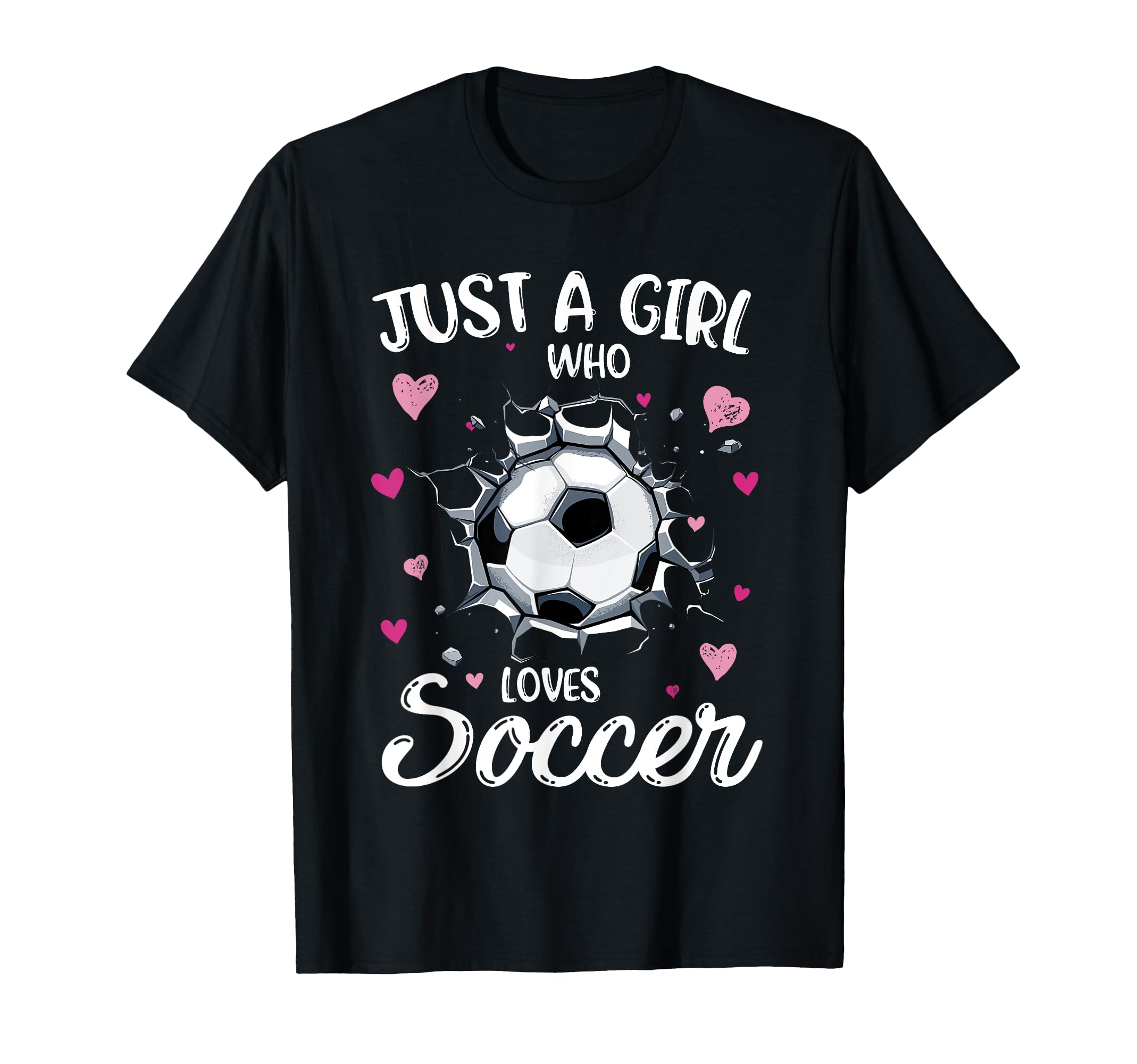 Just Who Loves Soccer Funny Soccer Player T-Shirt - Unique Graphic Unisex - T-Shirt, Sweatshirt, Hoodie