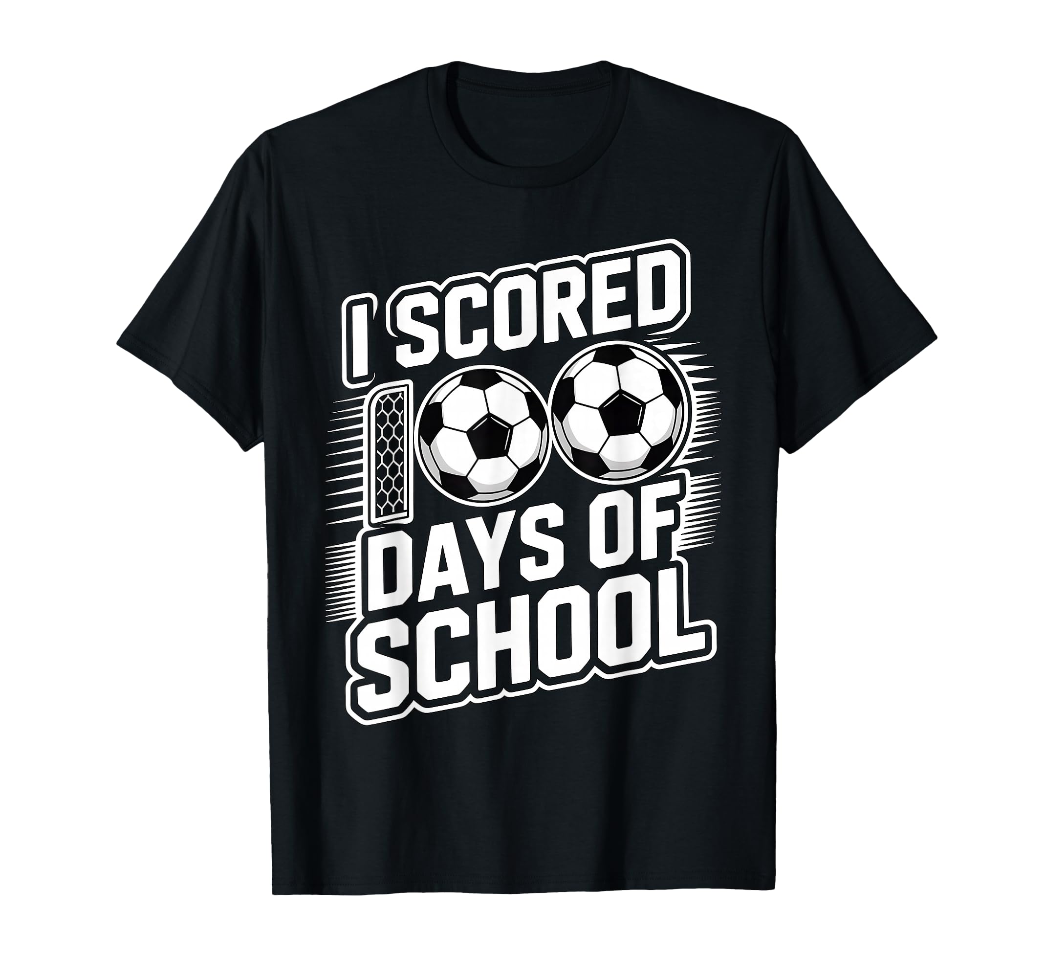 I Scored 100 Days School Soccer T-Shirt - Trendy Graphic Unisex - T-Shirt, Sweatshirt, Hoodie