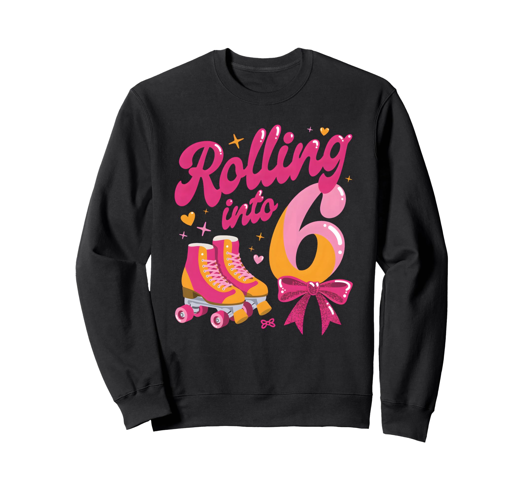 Rolling Into 6 Birthday Roller Sweatshirt - Custom Art Print for Adults - T-Shirt, Sweatshirt, Hoodie