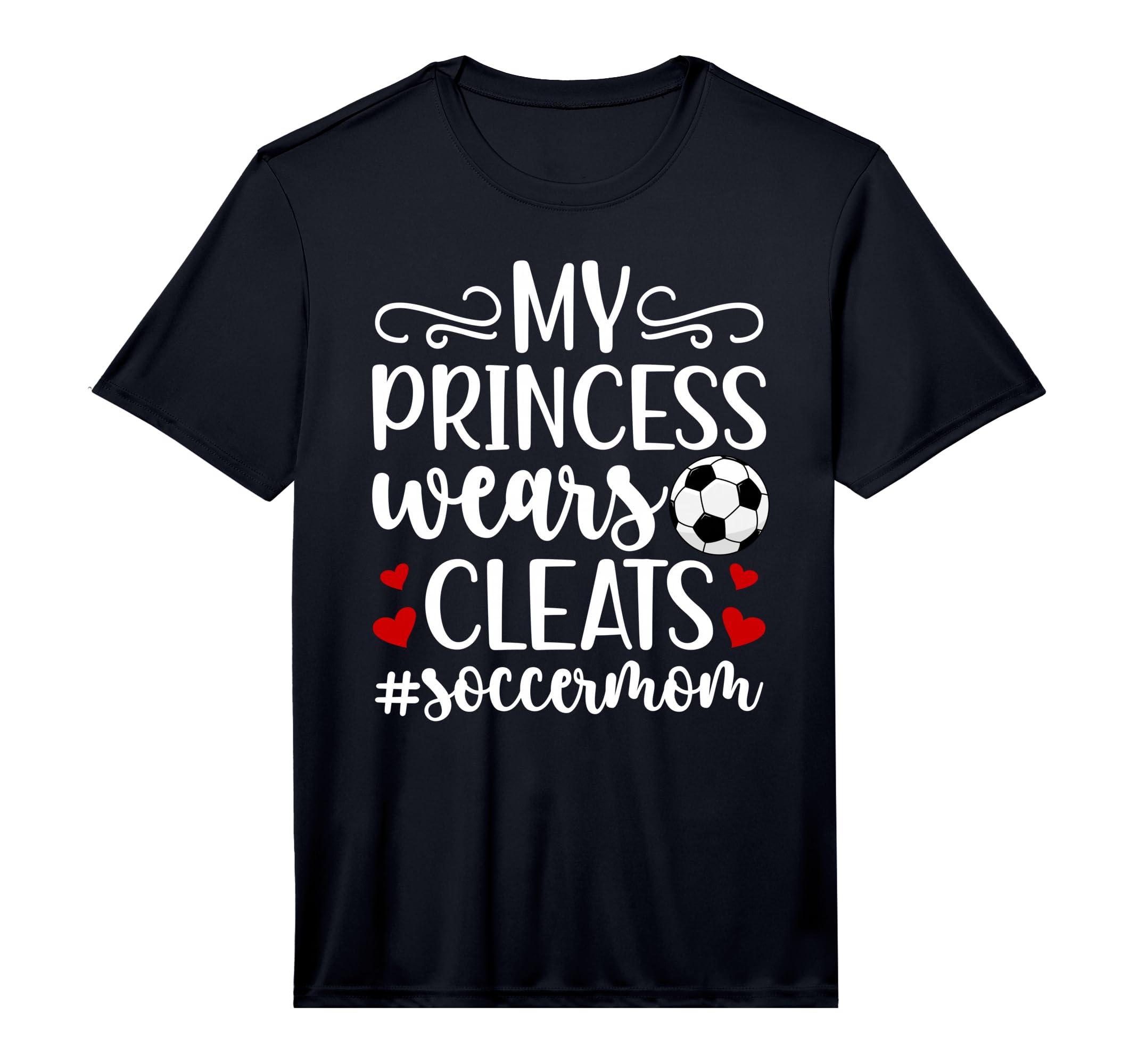Mens My Princess Wears Cleats Soccer T-Shirt - Unique Graphic Men Women - T-Shirt, Sweatshirt, Hoodie