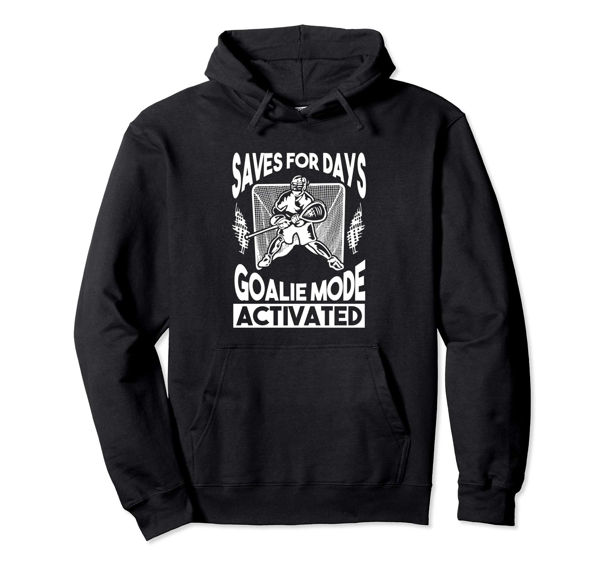 Lacrosse Goalkeeper Lax Player Sports Hoodie - Aesthetic Graphic Men Women - T-Shirt, Sweatshirt, Hoodie