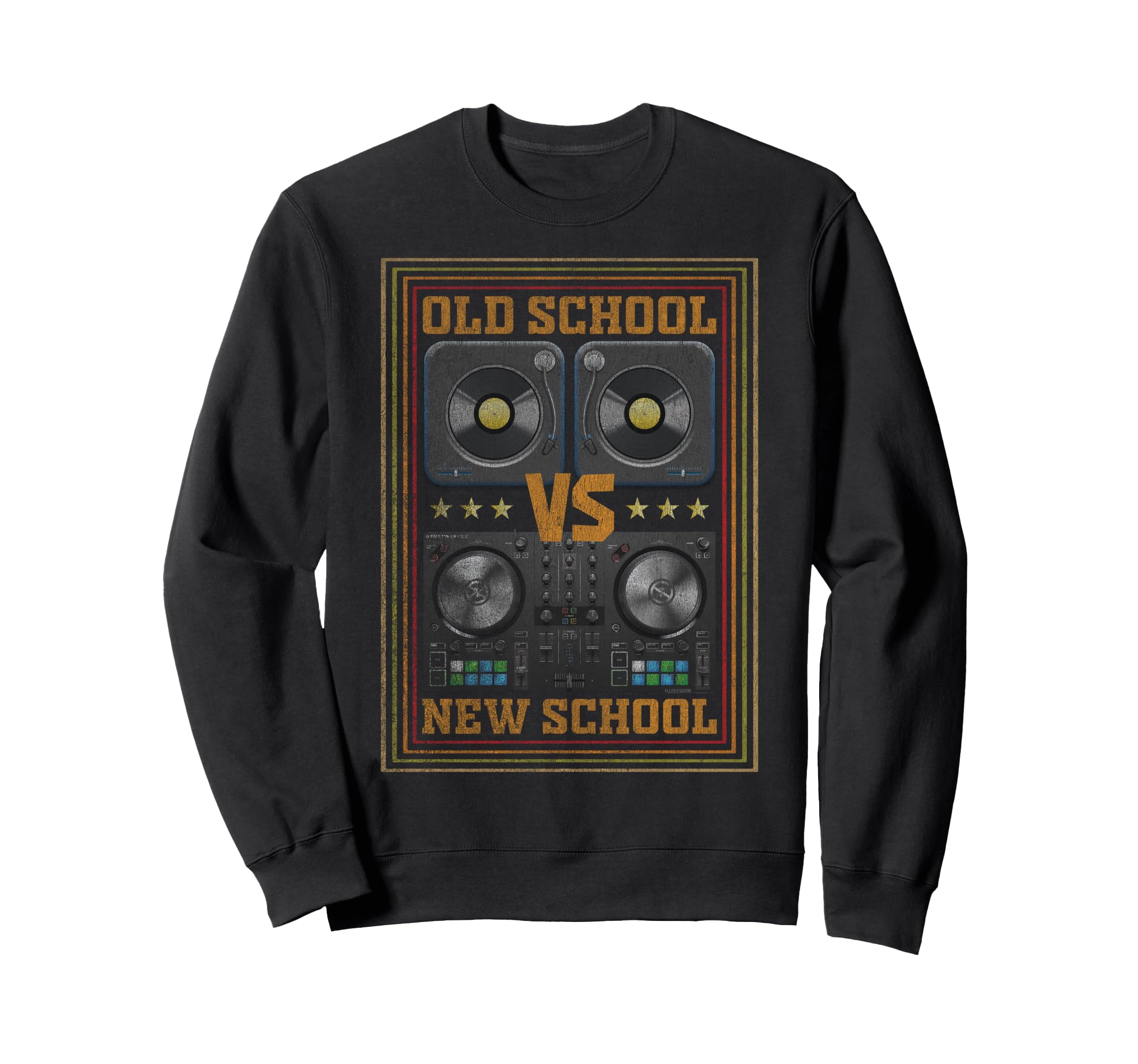Old School Dj Mixer Vs New Sweatshirt - Casual Everyday Wear Men Women - T-Shirt, Sweatshirt, Hoodie