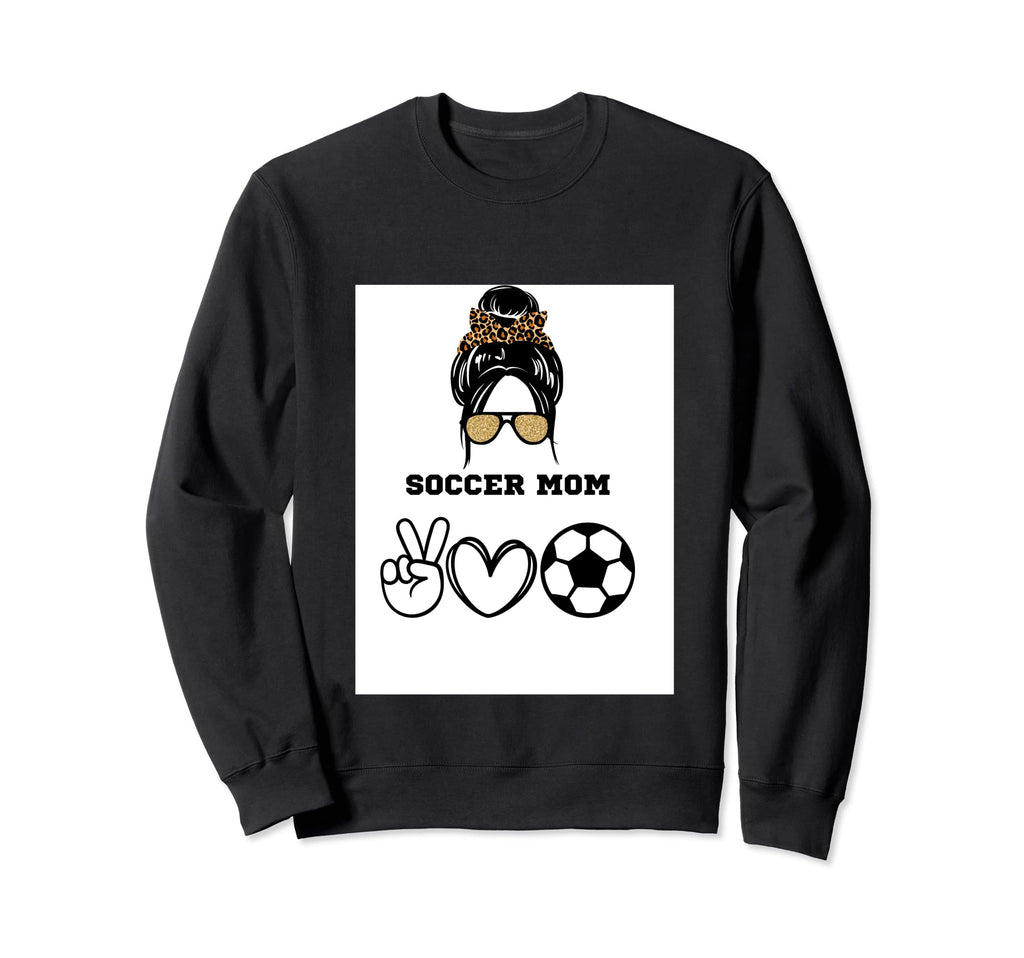 Soccer Mom Sweatshirt - Unique Graphic for Adults - T-Shirt, Sweatshirt, Hoodie