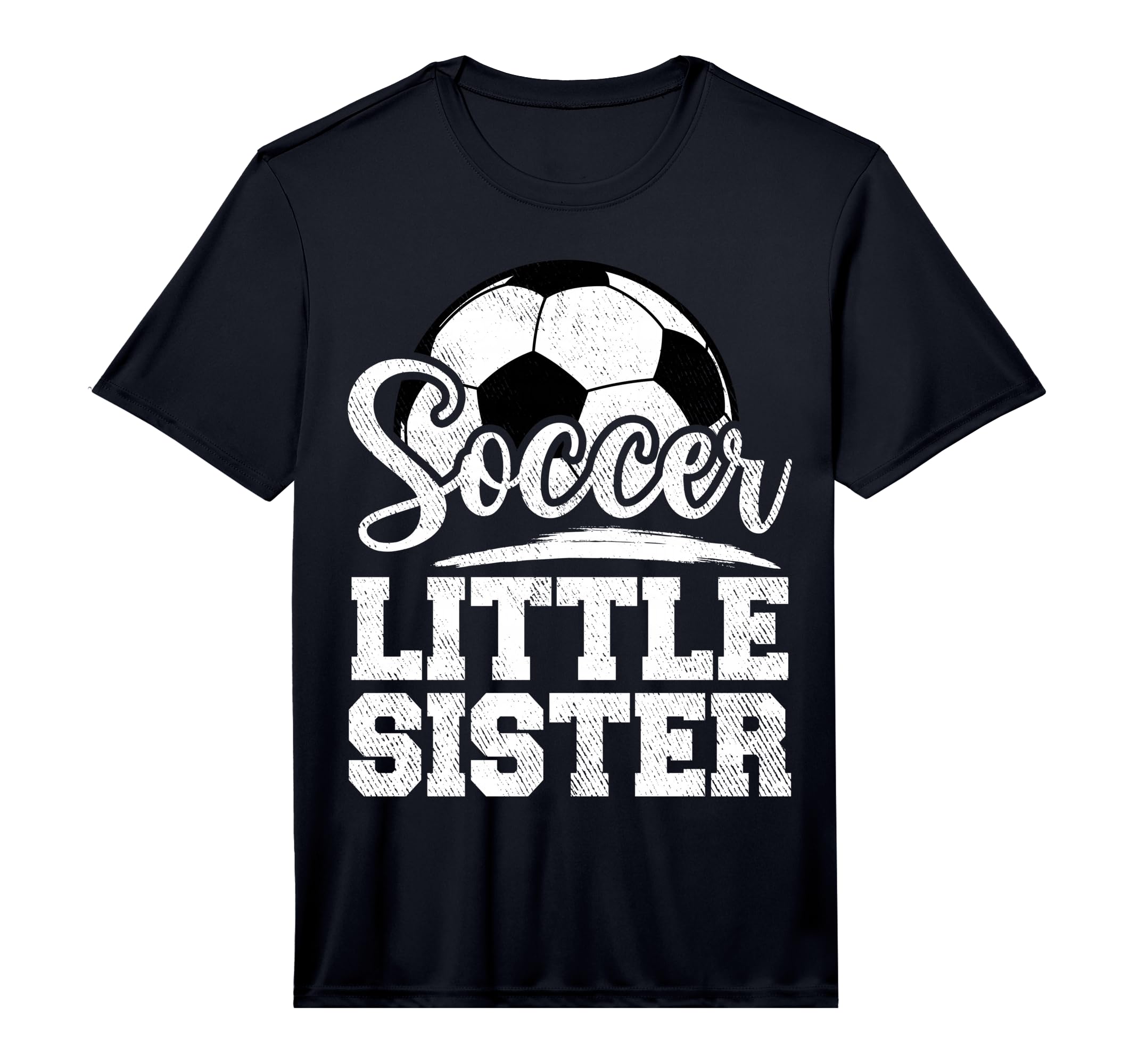 Soccer Little Sister Soccer Player T-Shirt - Streetwear Style Men Women - T-Shirt, Sweatshirt, Hoodie