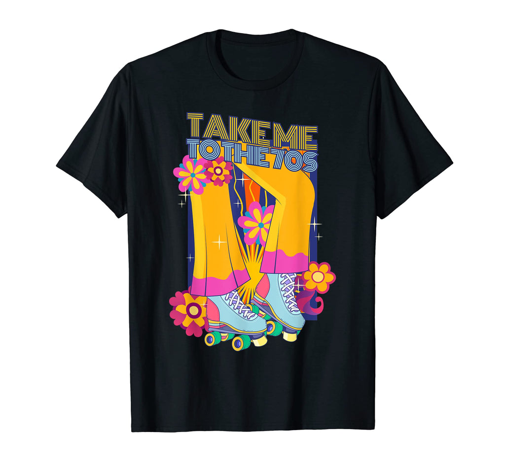 Take Me To 70S Roller Skates T-Shirt - Graphic Print for Adults - T-Shirt, Sweatshirt, Hoodie