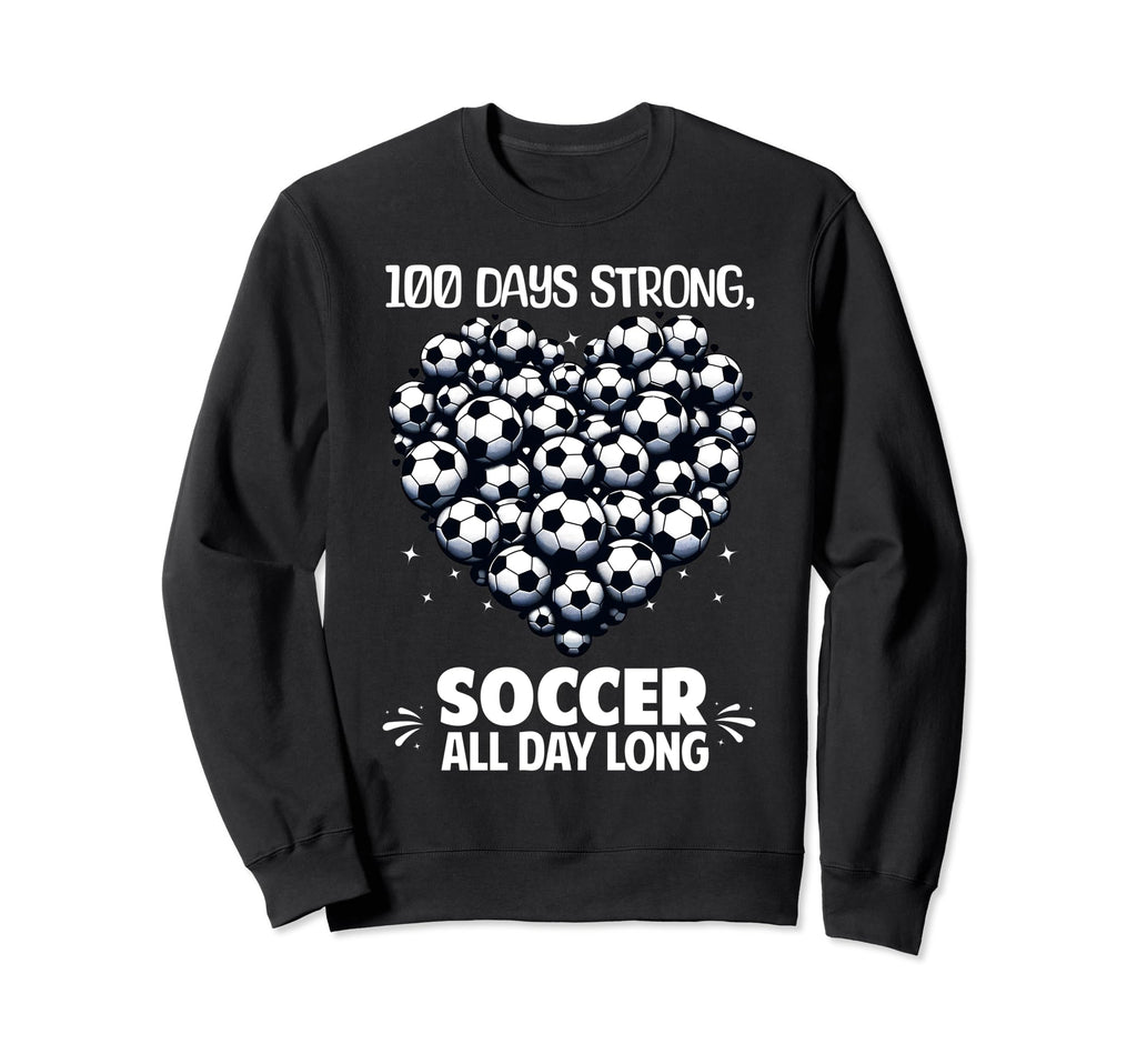 100 Days School Soccer Heart Love Sweatshirt - Novelty Apparel Unisex - T-Shirt, Sweatshirt, Hoodie