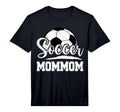 Mens Soccer Mommom Soccer Player T-Shirt - Casual Everyday Wear Men Women - T-Shirt, Sweatshirt, Hoodie