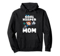 Funny Goalkeeper Shirts Soccer T-Shirt - Fun Novelty Design Men Women - T-Shirt, Sweatshirt, Hoodie