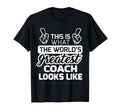 Worlds Greatest Coach Best Coach Ever T-Shirt - Trendy Graphic Unisex - T-Shirt, Sweatshirt, Hoodie