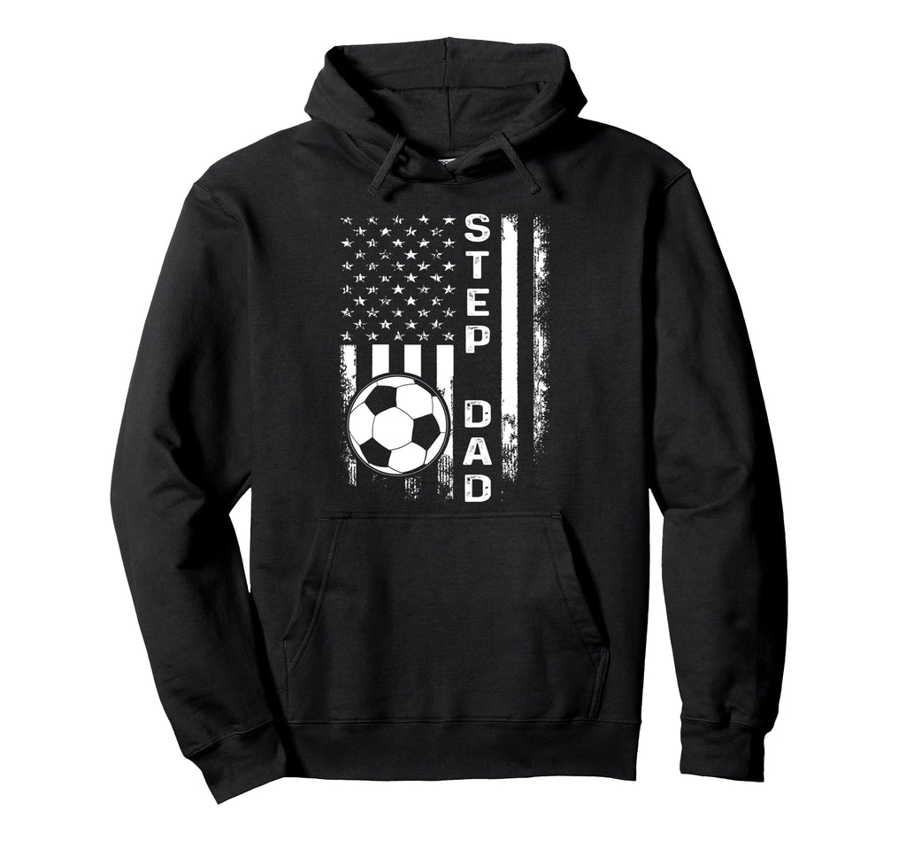 Soccer Step Dad America Flag Hoodie - Streetwear Style Men Women - T-Shirt, Sweatshirt, Hoodie