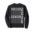 Soccer Senior Night Soccer Senior 2026 Sweatshirt - Novelty Apparel Unisex - T-Shirt, Sweatshirt, Hoodie