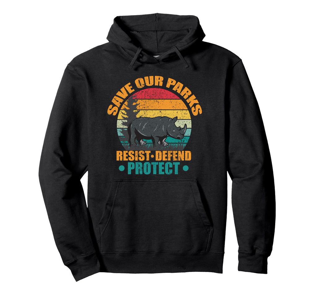Resist Mountain Save Our Parks Resist Hoodie - Unique Graphic Men Women - T-Shirt, Sweatshirt, Hoodie