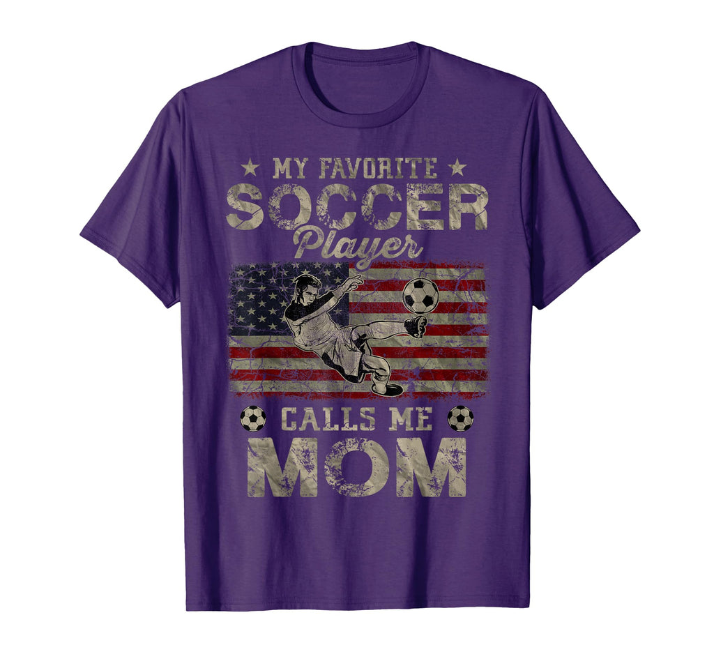 My Favorite Soccer Player Calls Me Mom T-Shirt - Unique Graphic Men Women - T-Shirt, Sweatshirt, Hoodie