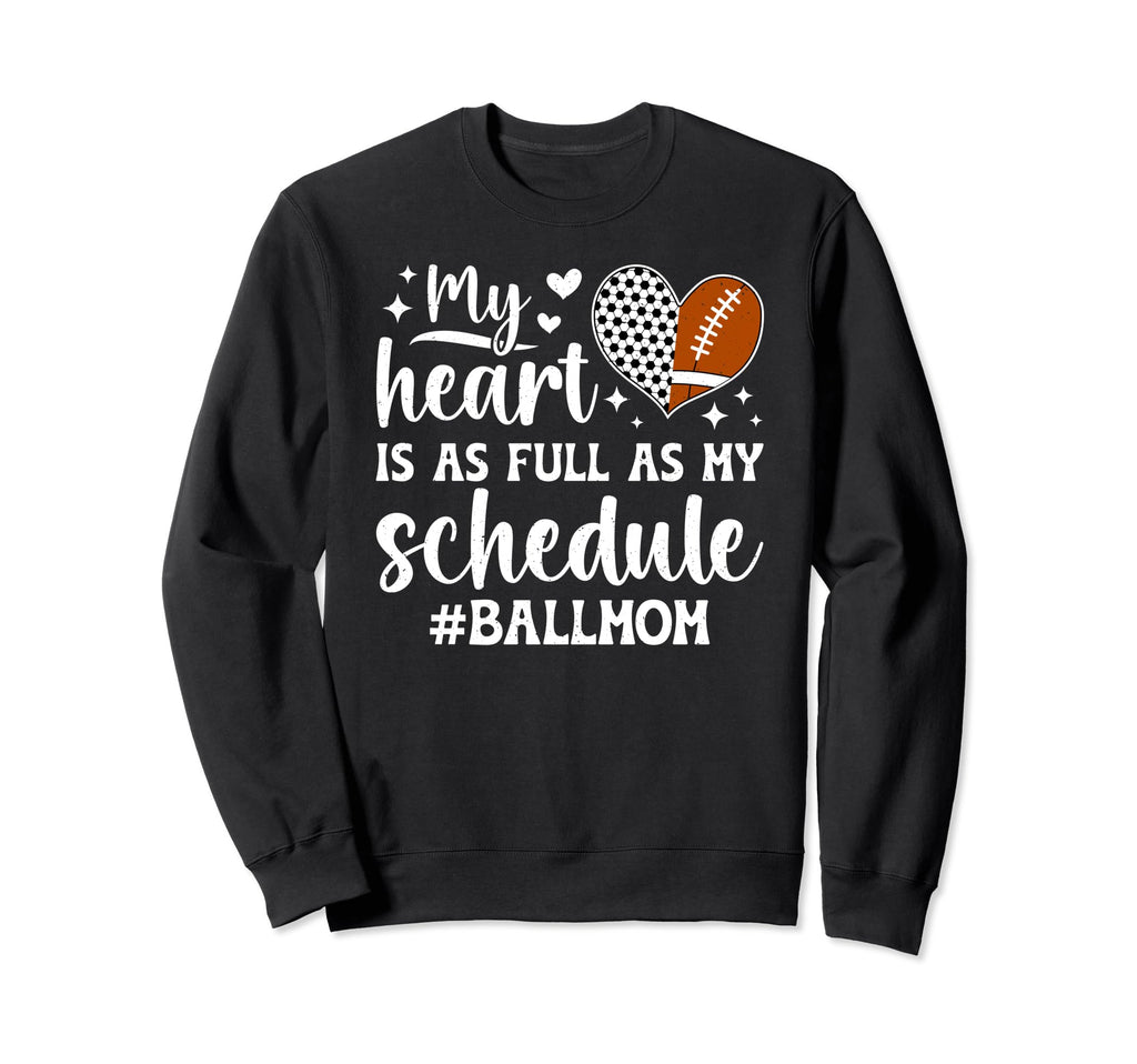 Ball Mom Proud Football Soccer Mom Sweatshirt - Streetwear Style Unisex - T-Shirt, Sweatshirt, Hoodie