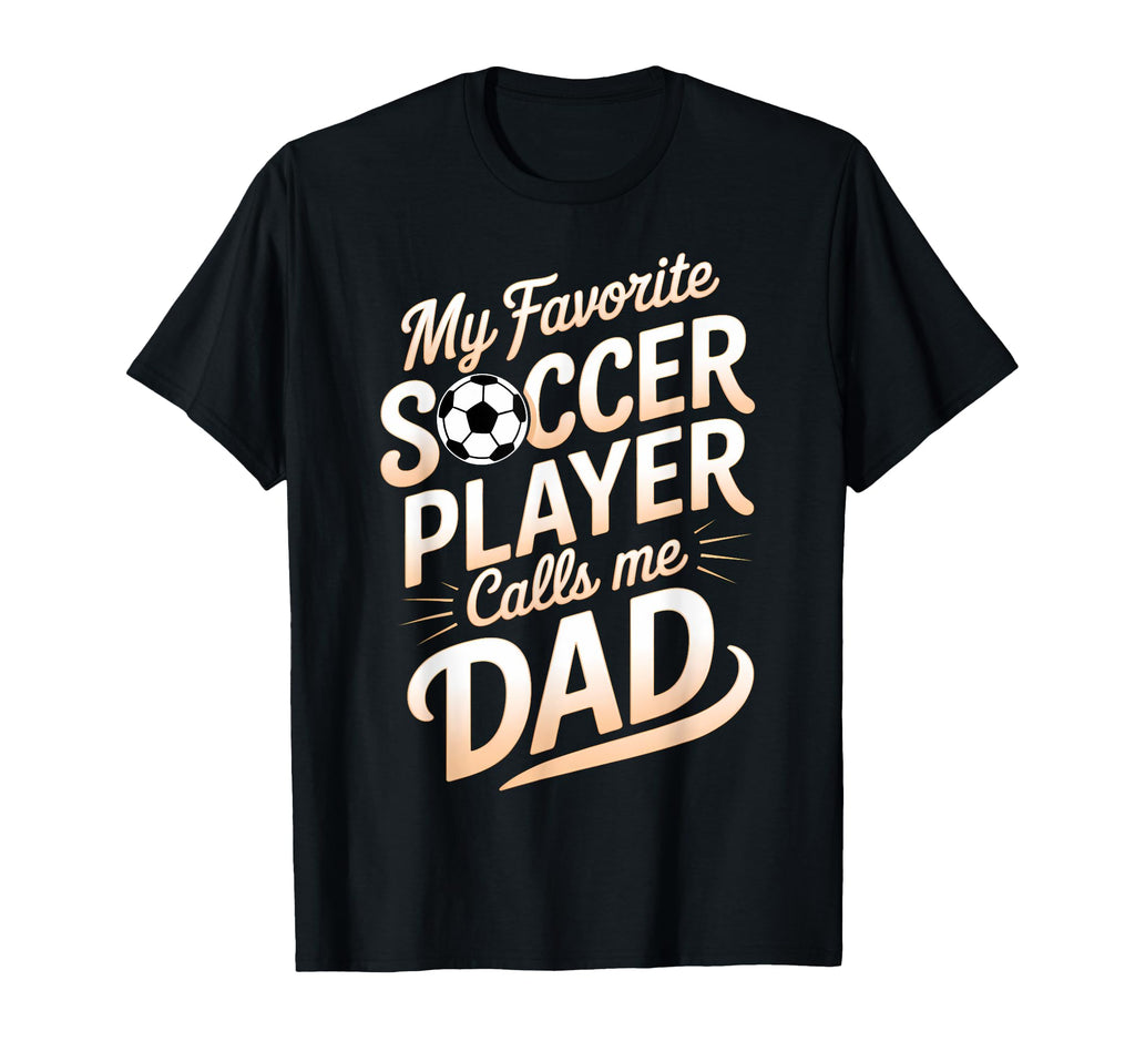 Funny Soccer Player Soccer Dad T-Shirt - Minimalist Print for Adults - T-Shirt, Sweatshirt, Hoodie
