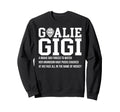 Hockey Goalie Gigi Hockey Keeper Sweatshirt - Trendy Graphic Men Women - T-Shirt, Sweatshirt, Hoodie