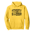 Apparently I Like Soccer Game Day Mom Dad Hoodie - Minimalist Print Unisex - T-Shirt, Sweatshirt, Hoodie