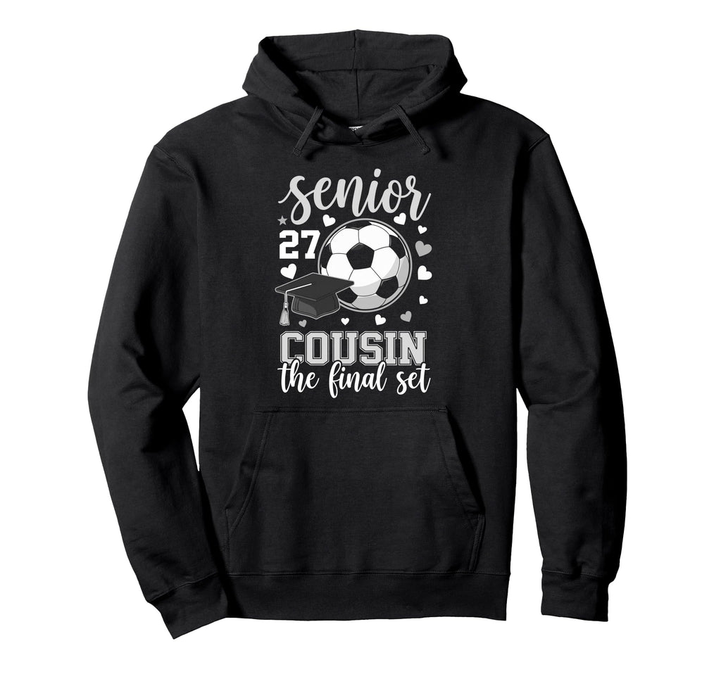 Soccer Senior 2027 Cousin Final Set Hoodie - Minimalist Print Men Women - T-Shirt, Sweatshirt, Hoodie