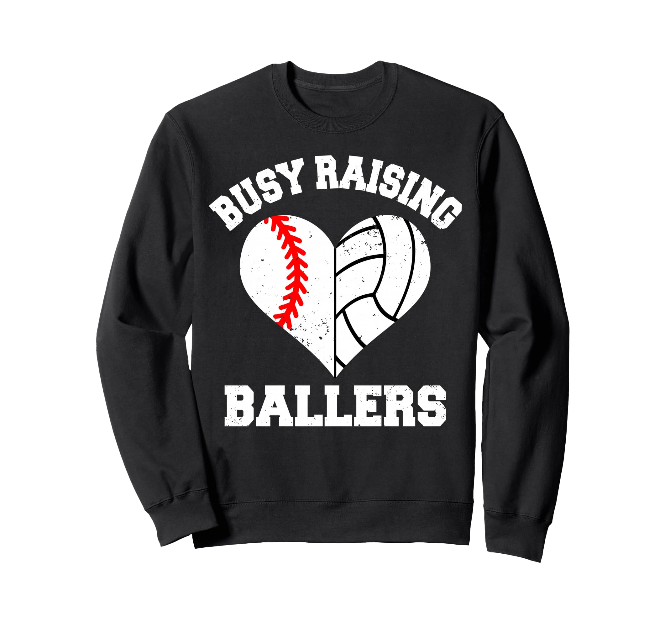 Busy Raising Ballers Baseball Volleyball Sweatshirt - Graphic Print Unisex - T-Shirt, Sweatshirt, Hoodie